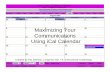Maximizing Your Communications Using iCal Calendar · Maximizing Your Communications Using iCal Calendar Created by Pat Johnson, Longview ISD, TX, Instructional Technology ... Chalkboard