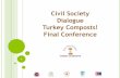 Civil Society Dialogue Turkey Composts! Final Conference · 12-01-2017  · Circular economy PERSU2020 European and national legislation ... Bio-waste Food and kitchen waste Green