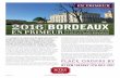 2016 BORDEAUX - The Wine Society Bordeaux... · generous than for many years, which is great news for the ﬁ nancially embattled sweet-wine producers. The weather Weather conditions