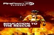 EDUCATION TO THE RESCUE - FireRescue1 Academy€¦ · Academy provides innovative training solutions to fire departments to help them become safer and more effective. FireRescue1