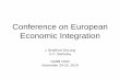 Conference on European Economic Integration · Conference on European Economic Integration J. Bradford DeLong U.C. Berkeley OeNB CEEI November 24-25, 2014