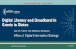 Digital Literacy and Broadband in Grants to States · 2020-05-12 · Digital Literacy and Broadband in Grants to States LSTA Annual Training Meeting. May 2020. Lisa M. Frehill and