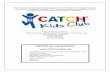 CATCH ON THE INTERNET - healthynh.com · implement CATCH Kids Club. The objectives for the day will help guide you in understanding the process of implementing the CATCH Kids Club
