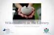 National Library of Scotland · All revisions open and accessible Conversations are an integrated part of content creation and ... • National Library of Scotland Wikimedian in Residence