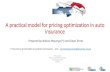 A practical model for pricing optimization in auto insuranceactuaries.org/.../3b_ASTIN_Presentation_Mayorga.pdf · Prepared by Wilson Mayorga(*) and Diego Torres Presented to ASTIN