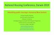 National Housing Conference, Darwin 2019 · 2019-09-02 · National Housing Conference, Darwin 2019 Rebuilding public housing in Aotearoa/New Zealand Philippa Howden-Chapman. Director,