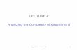 LECTURE 4: Analyzing the Complexity of Algorithms (I)gabrielistrate.weebly.com/uploads/2/5/2/6/2526487/alg2012_slides4.… · Algorithmics - Lecture 4 4 What is complexity analysis