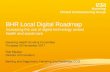 BHR Local Digital Roadmap · Barking and Dagenham, Havering and Redbridge digital roadmap was developed jointly by the CCGs, councils and local providers. Our roadmap presented our