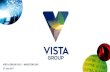 VISTA&GROUP2017& – INVESTORDAY€¦ · USERTESTING. TIMELINE R1 – Concessions • Dashboards • Stock%Receipts • Stocktake • Feedback%service First Release Q1 - 2017 R4 –