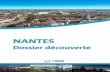 NANTES - Laboratoire de L'immobilier · de l’aire urbaine de Nantes 6ème ville de France 298 029 habitants en 2014, soit +1,1 % par an entre 2009 et 2014 44,7 % de la population