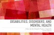 DISABILITIES, DISORDERS, AND MENTAL HEALTH...DIVERSE INDIVIDUAL ACCOUNTS Even at schools who accept some students with mental disabilities and disorders, children are often viewed