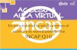 Tutorial Aula Virtual · 2020-07-30 · AULA VIRTUAL En este tutorial te explicaremos el acceso a la nueva plataforma INCAP Q10. 1 1 Abre tu navegador e ingresa a la página web .