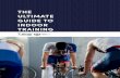 THE ULTIMATE GUIDE TO INDOOR TRAINING€¦ · Welcome to the British Cycling Ultimate Guide to Indoor Training. While there’s nothing to beat getting out on your bike and exploring