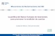 Mecanismo de Reclamaciones del BEI La política …fundar.org.mx/mexico/pdf/PresentaciónCMBancoEuropeo...tarea de promover el desarrollo sostenible, incluidos el crecimiento económico,
