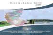 August 2017 - KSRSACksrsac.in/web/sites/default/files/projects/2018-02/K-GIS...new GIS layer as per the K-GIS standard schema and format. K-GIS bring forth a standard codification