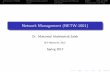 Network Management (NETW-1001) - GUC...Network of telecom. equipment Operations systems Other TMNs TMN Notice the following: Managed telecom. equipment in the telecom. network are