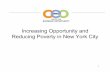 Increasing Opportunity and Reducing Poverty in New York Cityusmayors.org/.../CF2007-AngieandVeronica'sPresentation.pdf · 2017-04-01 · Expand Community Outreach Teams in Workforce1
