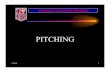 PITCHING - Hershey Area Umpire Association · 2013-05-04 · TIME OF THE PITCH 1. The “Time of the Pitch” is defined as the moment the pitcher’s movements commit to deliver