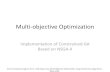 Multi-objective Optimization · Multi-objective Optimization Some introductory figures from : Deb Kalyanmoy, Multi-Objective Optimization using Evolutionary Algorithms, Wiley 2001