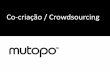 Co-criação / Crowdsourcing€¦ · crowdsourcing.org The Industry Website November 2011 Crowdsourcing Industry Landscape 4 A.Dratt Crowd Creativity Crowdfunding to fund Tools that