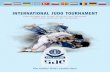INTERNATIONAL JudO TOuRNAmENT...Dear Sportfriends, Shun Judo Club cordially invites you to participate in our International Judo Tournament for children and youth. Categories Saturday,