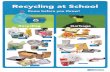 Recycling at School Poster - City of Edmonton · Recycling at School Know before you throw! Recycling Garbage Paper & Boxes Paper Plastics Ceramics Food Waste Plastic Containers Drink