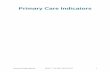Primary Care Indicators · 2016-03-30 · Primary care indicators Accountability Target Target source Percentage of diabetics with eye care visits with an optometrist or ophthalmologist