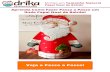 Drika Artesanato » O seu Blog de Artesanato Passo a Passo! · 2020-07-07 · Papai Noel de Balcão ARTESANATO.COM Aprenda Como Fazer Passo a Passo um lindo Papai Noel de Balcão!