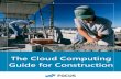 The Cloud Computing Guide for Constructionhycloud.ca/wp-content/uploads/2018/03/hycloud-computing-cloud-gu… · collaboration portals such as 4Projects and Union Square. These enabled