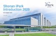 Shonan iPark Introduction 2020 · Since its launch in 2018, iPark has grown into a community of >2000 residents in a “Mixed-Model” Science Park with nearly100 companies* Drug