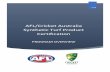 AFL/Cricket Australia Synthetic Turf Product Certification...comparable with the playing characteristics of natural grass. The AFL and Cricket Australia (AFL CA) endorse the playing