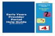 Early Years Provider Portal Help Guide · Review previous checks 17-18 Expiration dashboard 18-19 ... This step-by-step guide will help you through the claiming process including