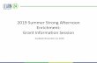 2019 Summer Strong Afternoon Enrichment: Grant Information … · 2018-11-15 · Organizations . do not . need to be a member of United Way NCA to apply for this grant competition.