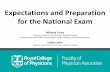 Expectations and Preparation for the National Exam• A Comprehensive Review for the Certification and Recertification Examinations for Physician Assistants (Claire O’Connell) •
