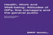 Health, Work and Well-being: Attitudes of GPs, line ......Health, Work and Well-being: Attitudes of GPs, line managers and the general public Major disincentives to changing their