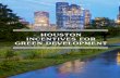 HOUSTON INCENTIVES FOR GREEN DEVELOPMENTacechouston.org/wp-content/.../Houston-Incentives... · Message from the Mayor August 2019 In the aftermath of Hurricane Harvey, we have taken