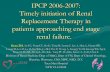 IPCP 2006 IPCP 2006--2007: 2007: Timely initiation of Renal ......Structured Proactive Patient Counseling and Education program for RRT improves outcome in patient with ESRD From Nov