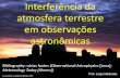 atmosfera terrestre em observações astronômicasjorge/aga414/2014_05_atmosfera_terrestre.pdf · atmosfera terrestre Espectro solar e bandas teluricas. Ground-based observatories