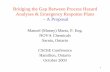 Bridging the Gap Between Process Hazard Analyses ...€¦ · – A Proposal Manuel (Manny) Marta, P. Eng. NOVA Chemicals Sarnia, Ontario CSChE Conference Hamilton, Ontario October