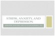 STRESS, ANXIETY, AND DEPRESSION - Durham DEPRESSION: WHAT ARE THE SYMPTOMS OF DEPRESSION? â€¢ Frequent