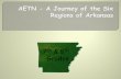 A Journey of the Six Regions of Arkansas · • Research the origins of key place names in Arkansas (e.g. towns, counties, and landforms) G.1.AH.7-8.5 • Examine the economic effect