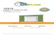 14X14 U S T O M E R S ATIS RATE FACTIO C N SHED PLAN · This 14x14 lean-to shed with roll-up door is a fantastic place to store your tools and hardware, and it’s also suitable to