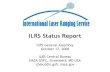 ILRS Status Report · ILRS Status Report ILRS General Assembly October 17, 2008 ILRS Central Bureau NASA GSFC, Greenbelt, MD USA cb@cddis.gsfc.nasa.gov