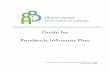 Guide for Pandemic Influenza Plan - Home - Alberta Dental ... · 7. Protect and support Alberta dentists and allied health workforce during a pandemic influenza. 8. Contribute to