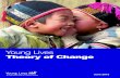 Young Lives Theory of Change...Young Lives Theory of Change Page 3Young Lives theory of change (Figure 1) starts with our analysis of: The core challenge of childhood poverty Features