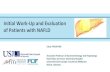 Initial Work-Up and Evaluation of Patients with NAFLD€¦ · Bhala, Curr Pharma Res 2013. Diabetes NAFLDNASH. 20-50%. General Population NAFLD NASH 2.5%. Under-recognition of NAFLD