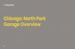 Chicago: North Park Garage Overview · 2020-07-16 · North Park bus routes are some busiest in the CTA system. North Park buses travel through some of Chicago’s most upscale neighborhoods.