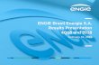 ENGIE Brasil Energia S.A. Results Presentation 4Q18 and 2018 · HIGHLIGHTS 02/19/2019 ENGIE BRASIL ENERGIA S.A. RESULTS PRESENTATION 4Q18 AND 2018 5 Main financial and operational
