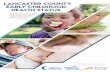 aLncasterCounty Early Childhood Health Status...with nutritious foods, health and nutrition education, and assistance in accessing on-going preventive health care. These programs partner