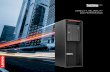 USABILITY, RELIABILITY AND PERFORMANCE€¦ · USABILITY, RELIABILITY AND PERFORMANCE P520. ThinkVision P27u ThinkStation® Quad M.2 Adapter VERSATILE WORKSTATION CONFIGURED YOUR
